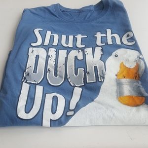 Shut the duck up t shirt